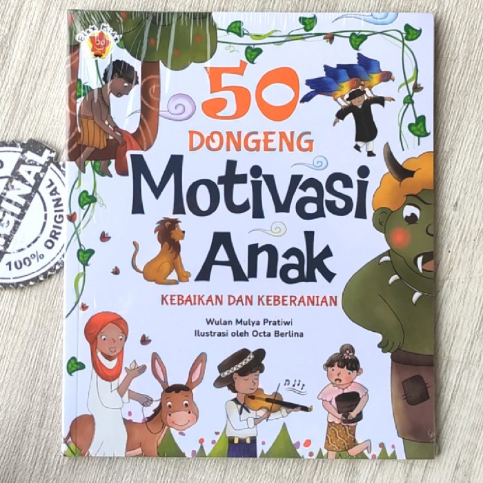 

NEW PRODUCT Buku 50 Dongeng Motivasi Anak Kebaikan dan Keberanian by Wulan Mulya P BR268