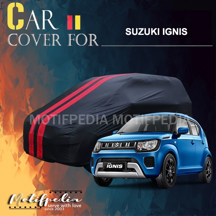 COVER MOBIL IGNIS / SARUNG MOBIL SUZUKI IGNIS PREMIUM FUSION R WATERPROOF ORIGINAL