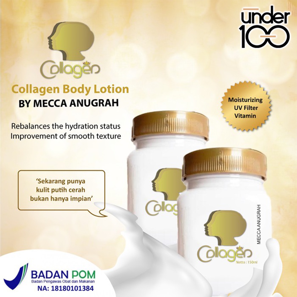 ❤ UNDER100 ❤ Mecca Anugrah Collagen Body Lotion by SYB Original 100% (Bitcol) | Pemutih Tubuh | Pelembab | BPOM