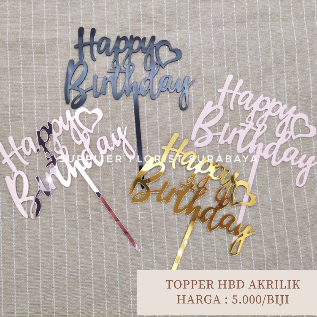 [SERI 2][BACA DESKRIPSI] TOPPER SISIPAN HIASAN TANCAPAN KUE AKRILIK ACRYLIC HAPPY BIRTHDAY HBD ULTAH ULANG TAHUN