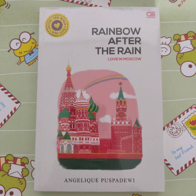 Rainbow after the rain Love in Moscow / Angelique Puspadewi/ Around the world with love / Gramedia