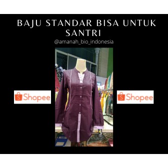JUAL BAJU ATASAN STANDAR SANTRIWATI/ BAJU ATASAN SANTRI PUTRI/ BAJU ATASAN GONTOR/ BAJU SANTRI