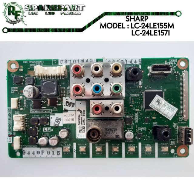 MB TV SHARP LC-24LE155M  Mainboard tv sharp lc24le155m
