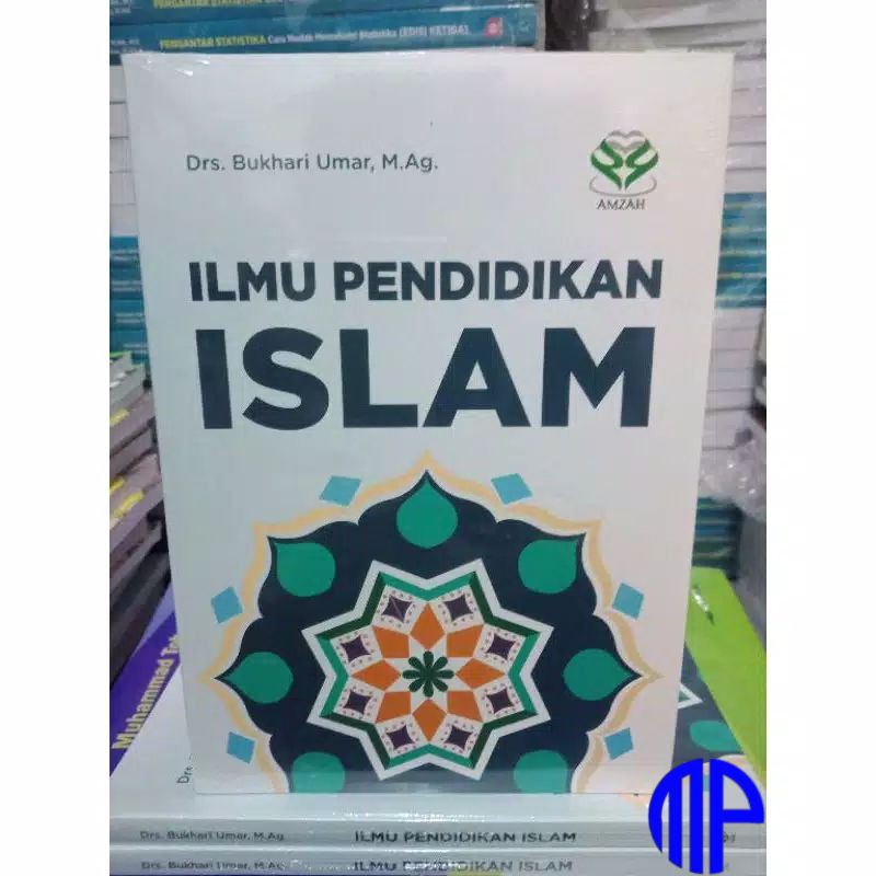 Ilmu Pendidikan Islam - Bukhari Umar