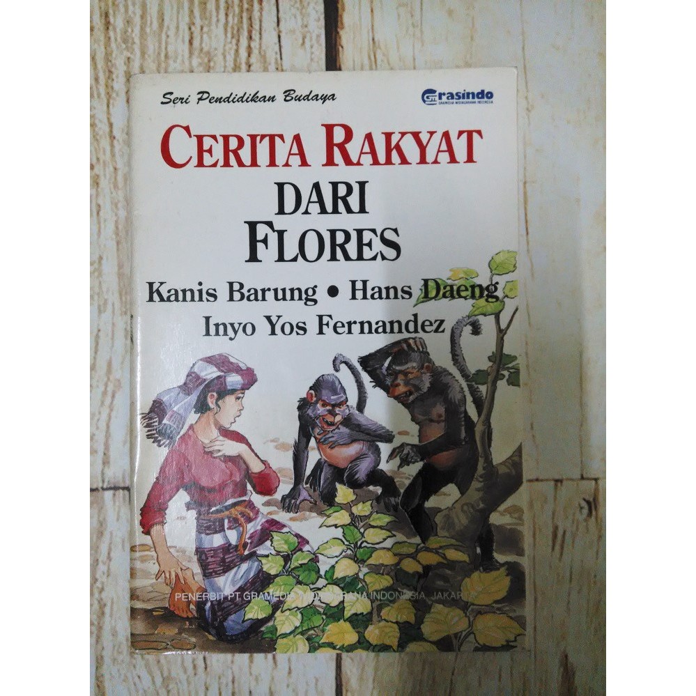 Cerita Rakyat Dari Flores - Grasindo