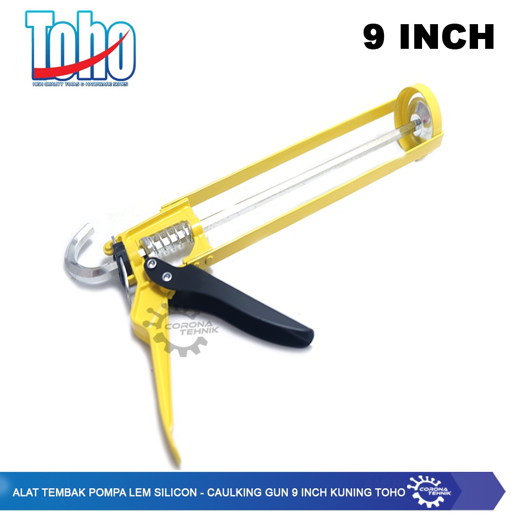 Toho - Alat Tembak Pompa Lem Silicon - Caulking Gun 9 Inch Kuning