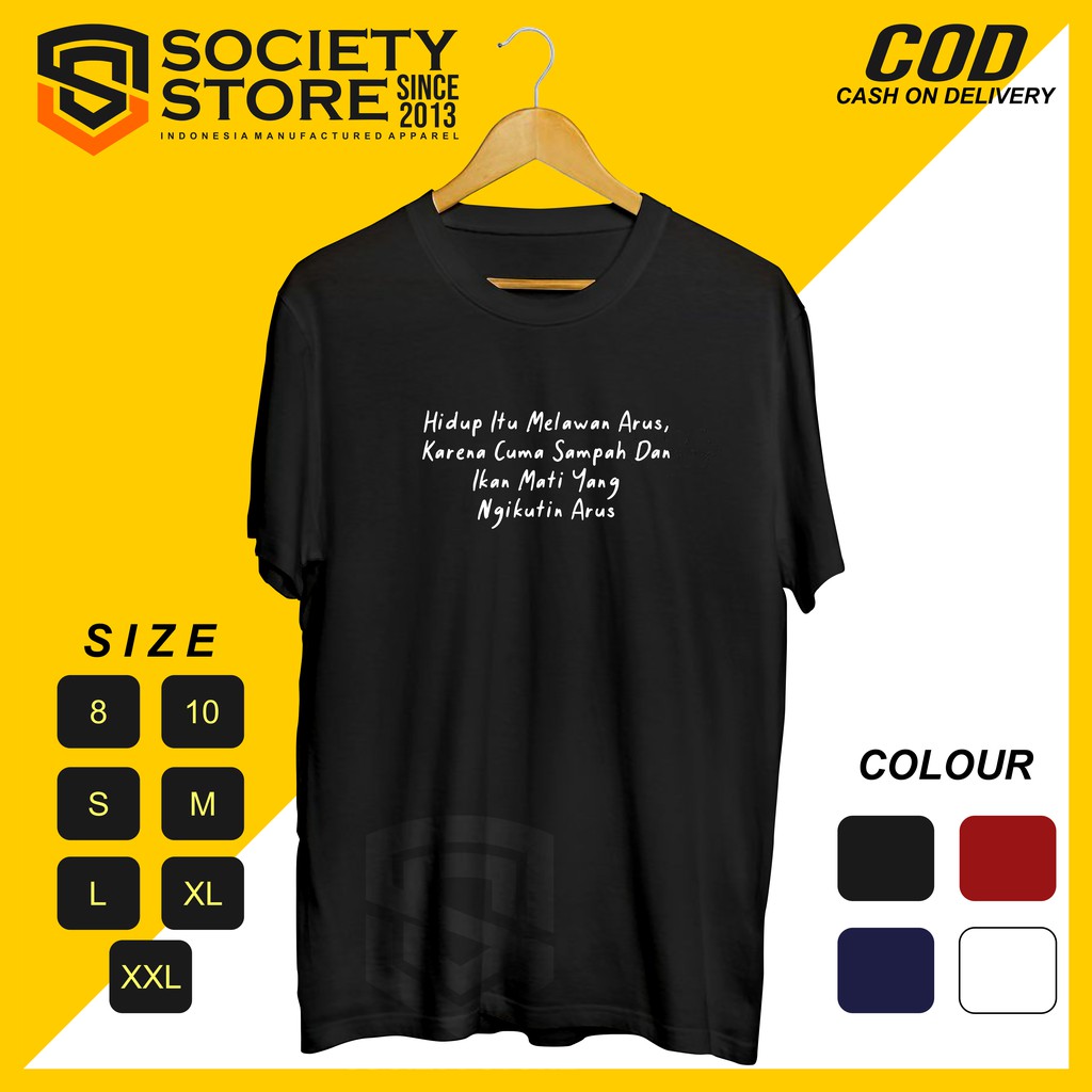 kaos quotes | Melawan Arus | kaos santai kaos komunitas kaos combed kaos kata mutiara kaos distro