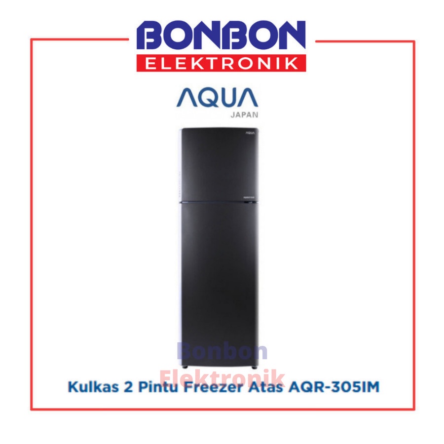 AQUA Kulkas 2 Pintu AQR-305IM(DS)