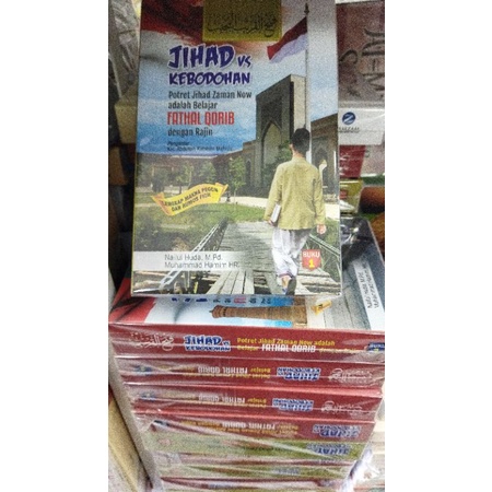 

Jihad Vs Kebodohan, Terjemah Fathul Qorib plus makna pesantren
