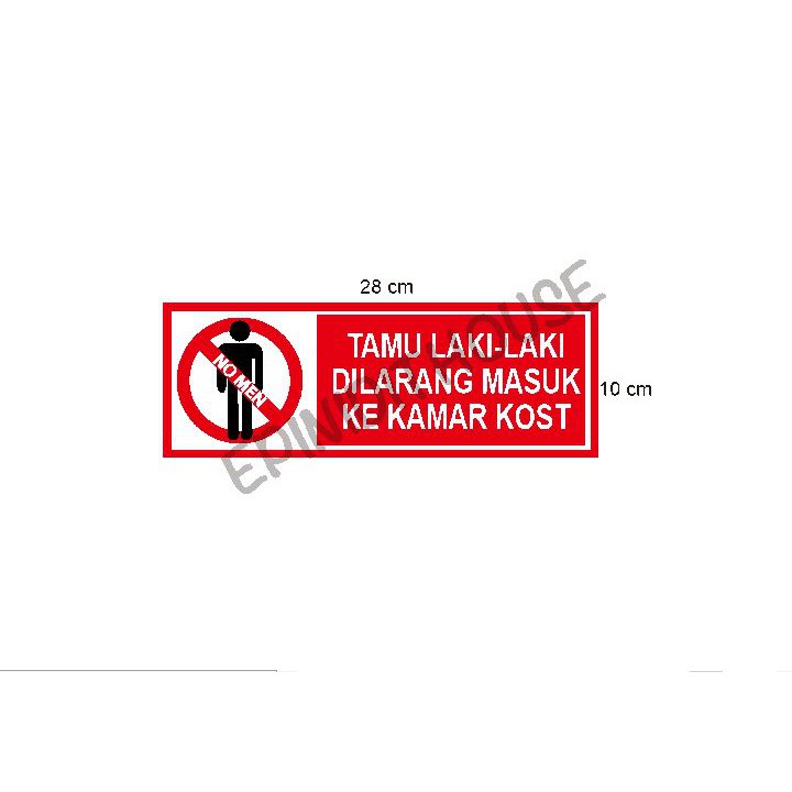 Stiker Vinyl Tamu Laki Dilarang Masuk Kamar Kost Wanita Sign Aturan