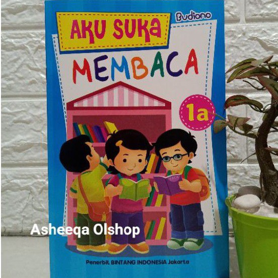 Buku Aku Suka Membaca 1a