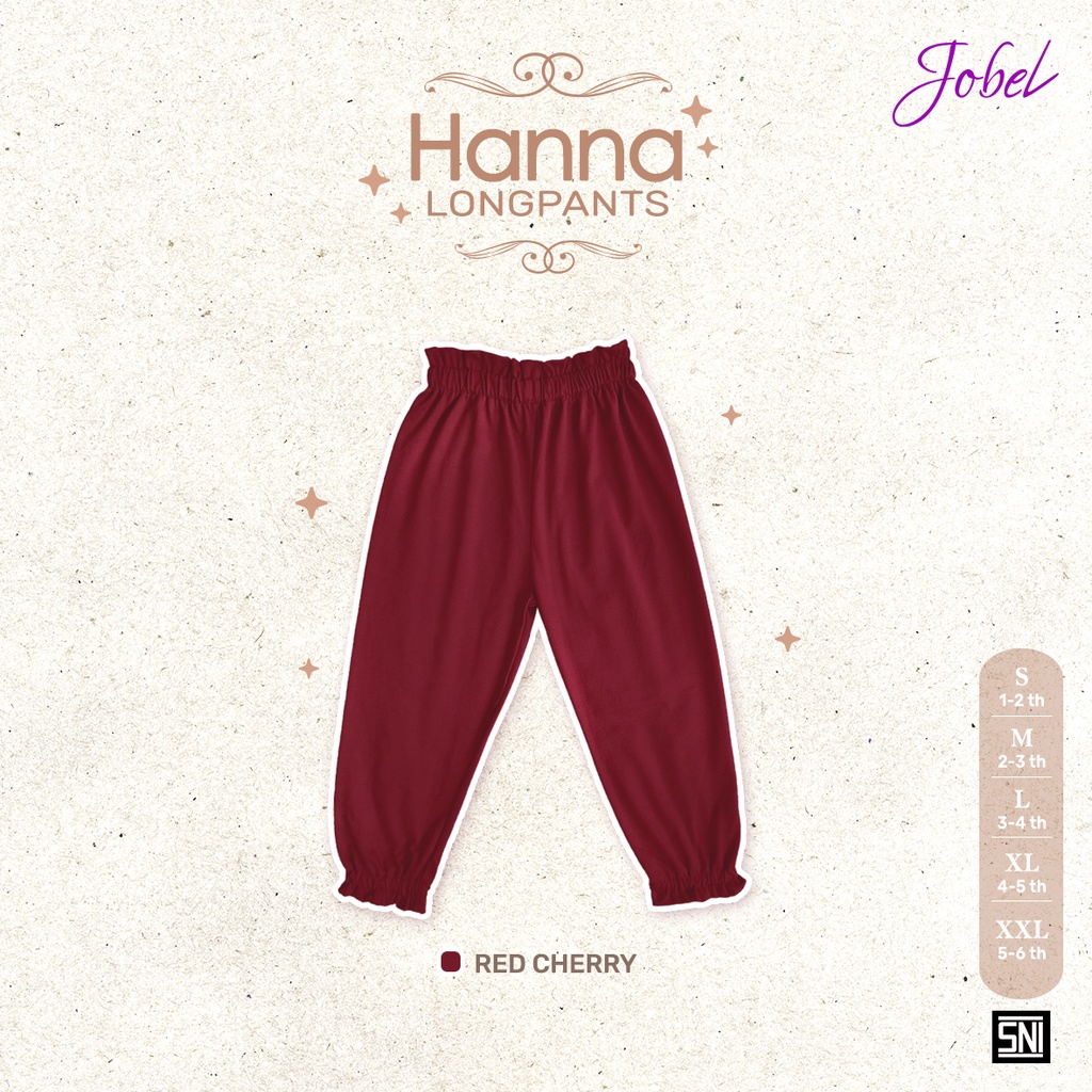 Jobel Hanna Longpants 1-6 Tahun Celana Panjang Adem Fashion Anak Perempuan CBKS