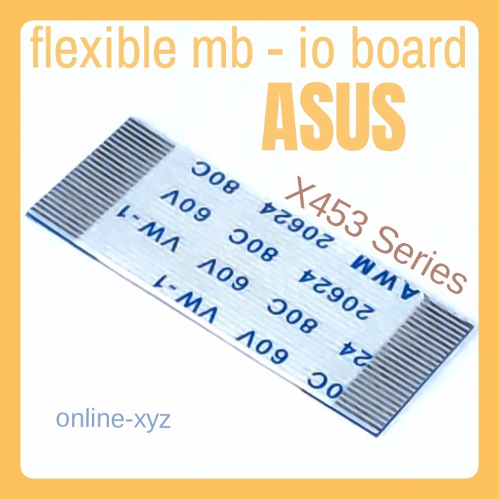 kabel fleksibel flexible mb io usb Asus X453 x453s x453m x453ma X453sa