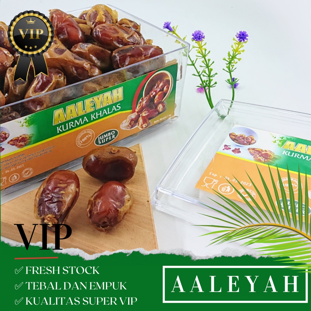 KURMA KHALAS VIP AALEYAH 1 KG / KURMA KHALAS PREMIUM VIP QUALITY