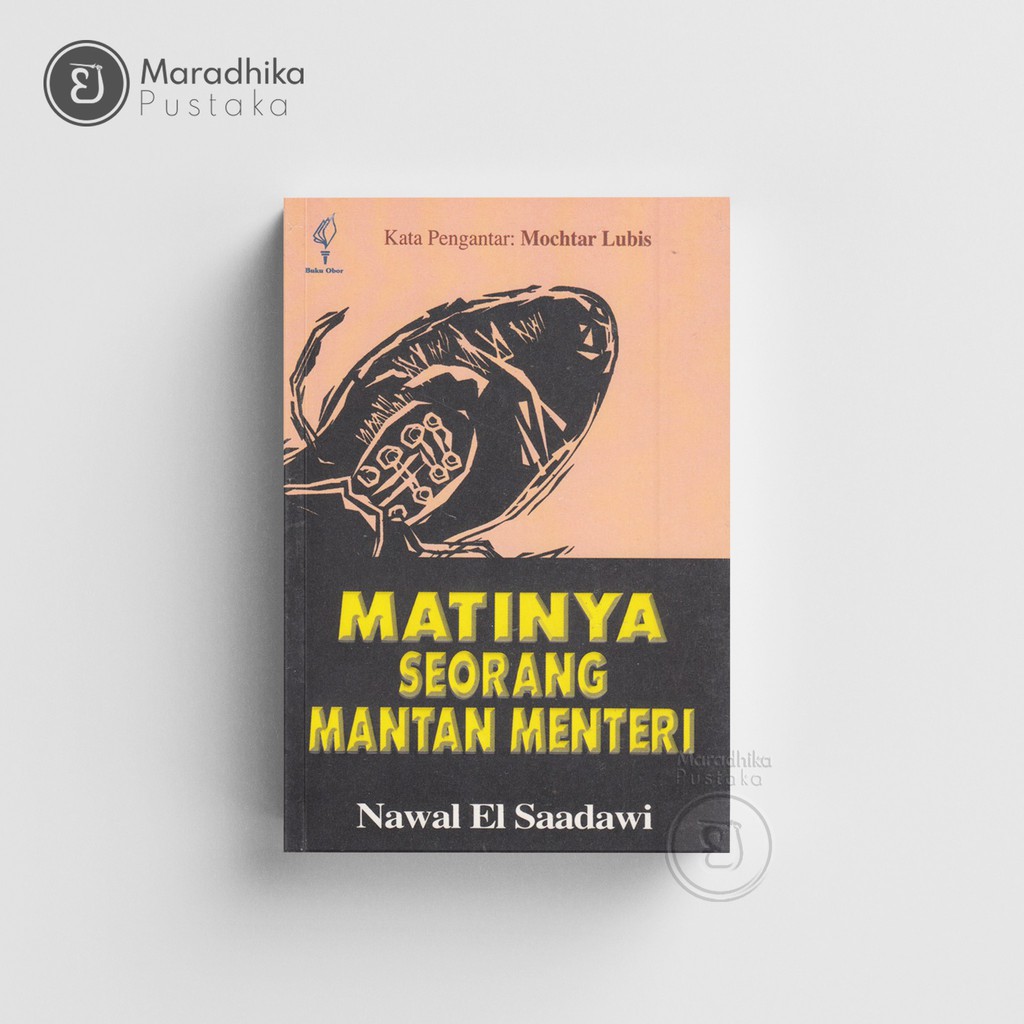 Matinya Seorang Mantan Menteri - Nawal El Saadawi