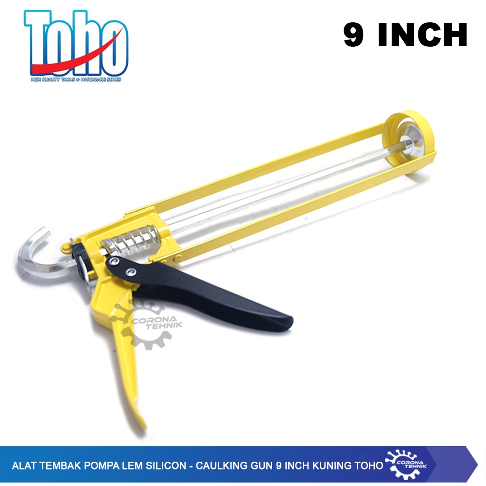 Toho - Alat Tembak Pompa Lem Silicon - Caulking Gun 9 Inch Kuning