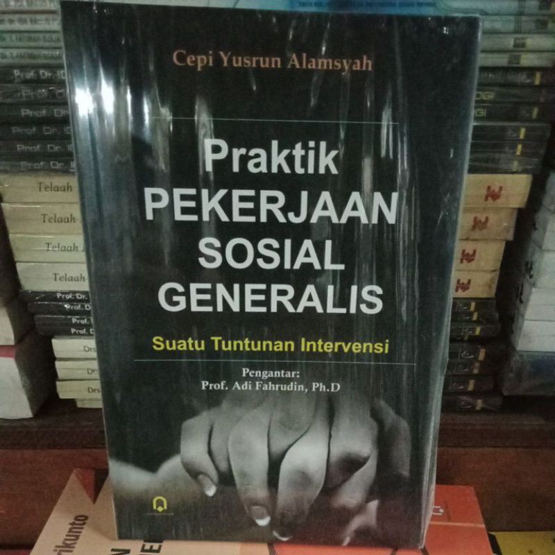 Praktik pekerjaan sosial generalis Cepi Yusrun Alamsyah