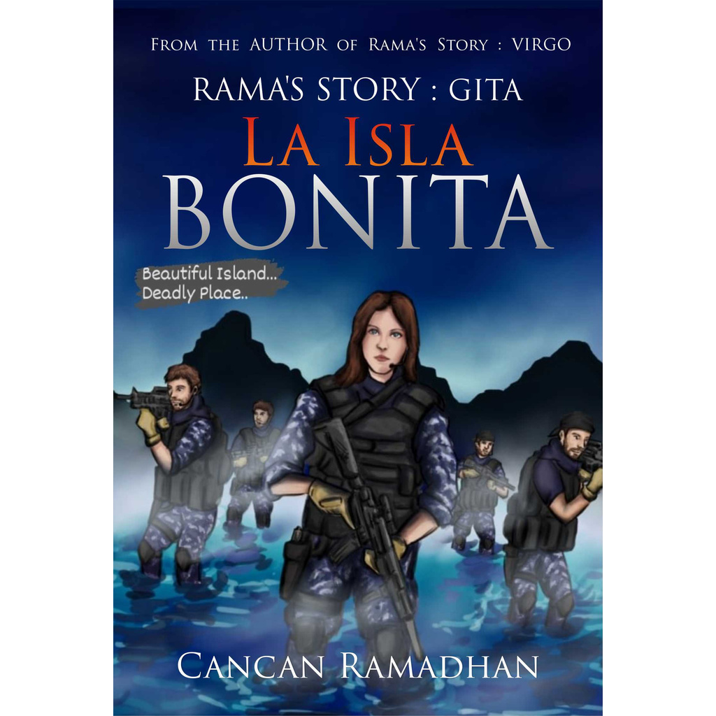 Novel Rama’s Story: Gita La Isla Bonita Genre Action Romance