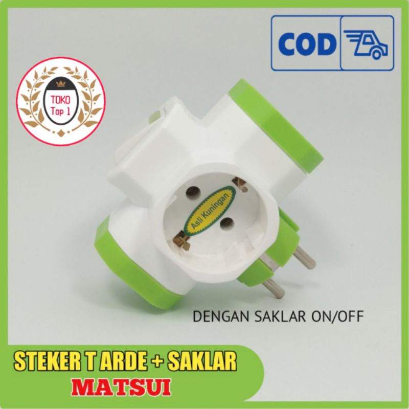 STEKER T ARDE SAKLAR LUBANG 3 matsui SNI / TEE ARDE + SWITCH LUBANG 3 MATSUI