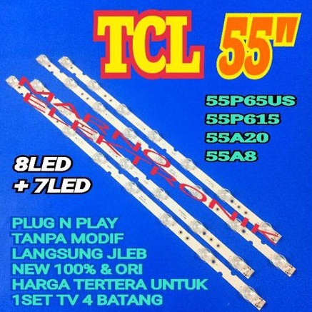 BL BACKLIGHT LED TV TCL 55 INCH 55P65US 55P615 55 IN 55A20 55A8 8LED + 7LED
