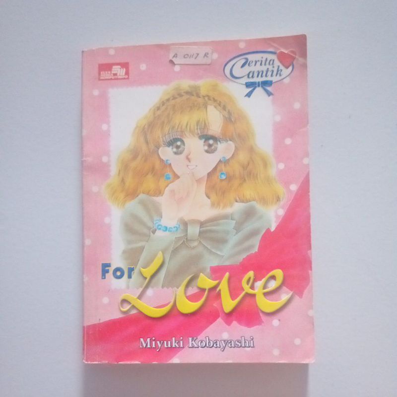 Novel Cerita Cantik : For Love karya Miyuki Kobayashi