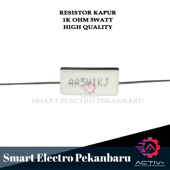 ORIGINAL RESISTOR 1K OHM 5WATT 5W1KJ RESISTOR KAPUR 5WATT 1KOHM RESISTOR 5W 1000 OHM 5 W RESISTOR 5W