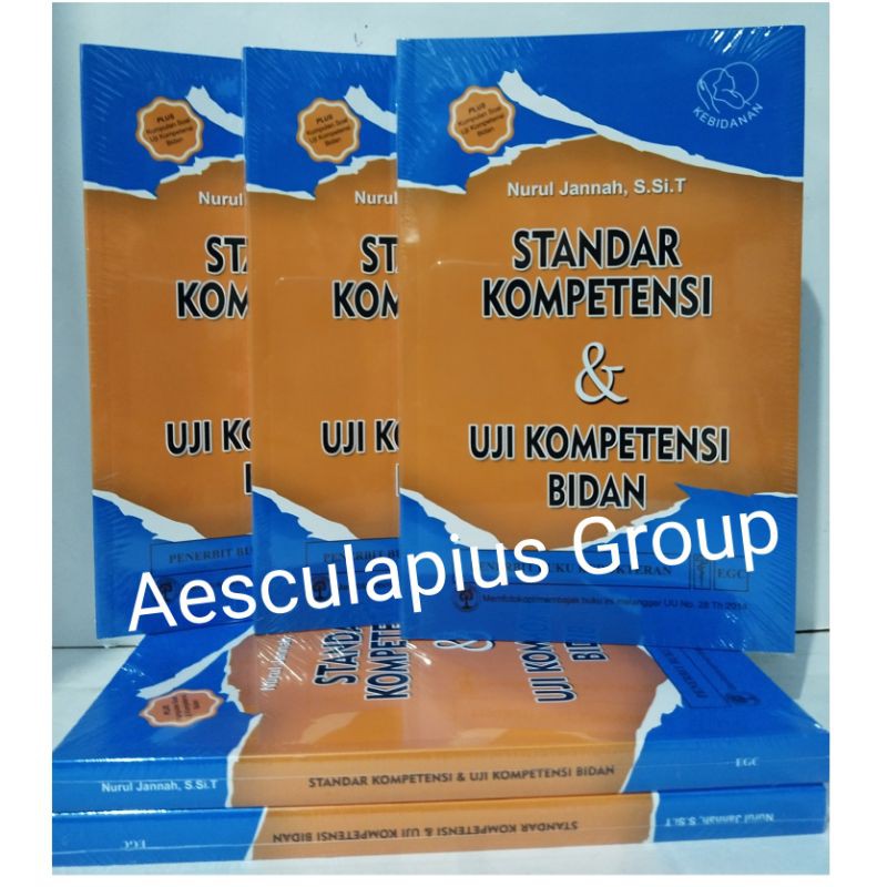 Standar Kompetensi dan Uji Kompetensi Bidan,/EGC