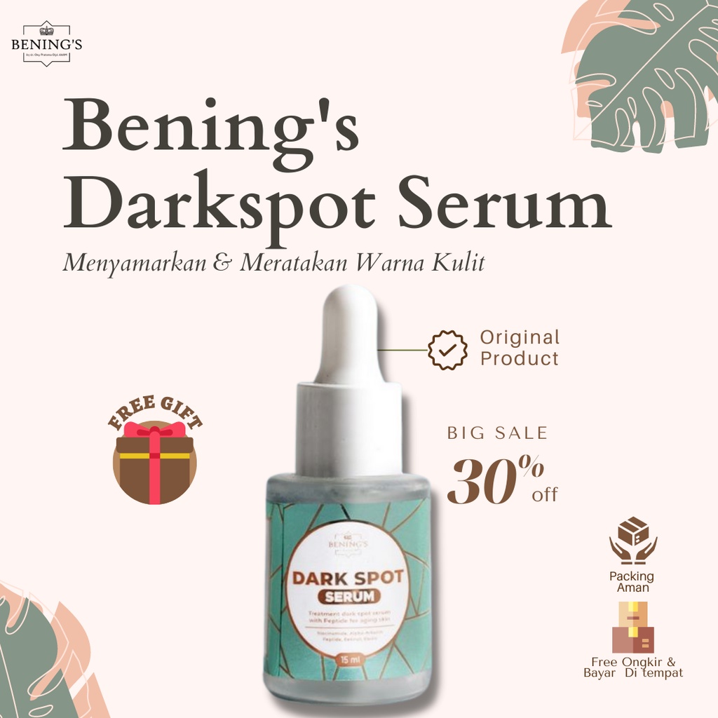 Bening's Skincare Original BENING'S DARK SPOT SERUM FLEK HITAM DR OKY PRATAMA Bpom