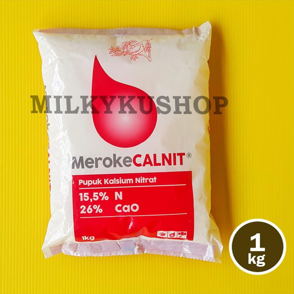 PUPUK MEROKE CALNIT 1 KG KEMASAN PABRIK KALSIUM NITRAT HIDROPONIK