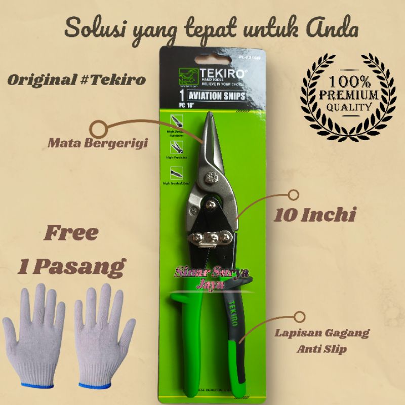 

TEKIRO GUNTING HOLO 10"/AVATION SNIPS TEKIRO / GUNTING BAJA RINGAN / GUNTING SENG / BAYAR DI TEMPAT