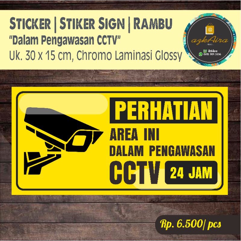 

Sticker Stiker Sign Diawasi CCTV 24 Jam - Uk. 30x15 cm