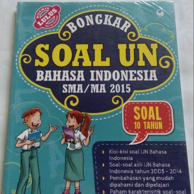Original BONGKAR SOAL UN BAHASA INDONESIA SMA/MA 2015 - Soal 10 Thn Dijamin Lulus