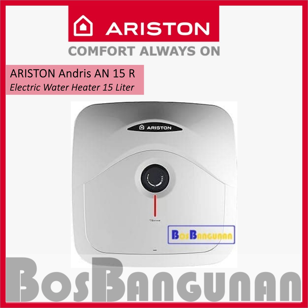 Water Heater Ariston Andris An 15r Electric Water Heater 15 Liter Pemanas Air Listrik Ariston Shopee Indonesia