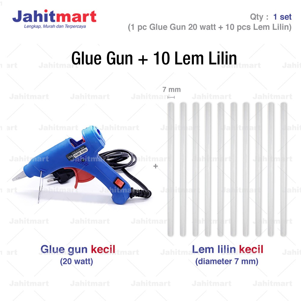 GLUE GUN / LEM TEMBAK 20 WATT + 10 REFILL LEM LILIN