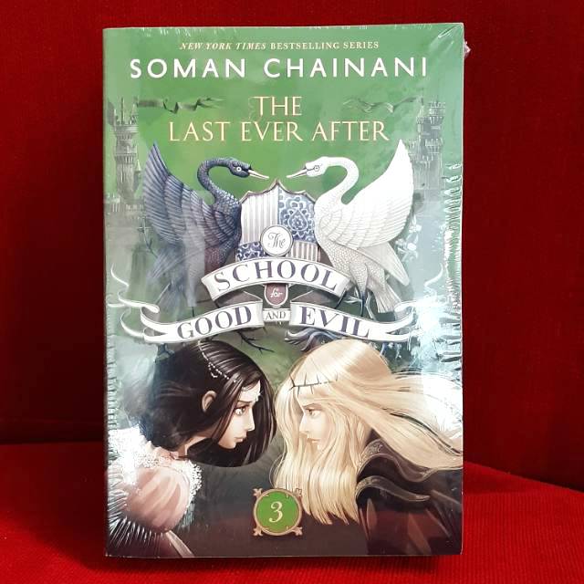 The School For Good And Evil #3 : The Last Ever After