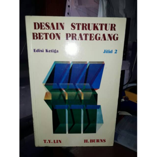 Desain Struktur Beton Prategang Jilid 2 Edisi 3