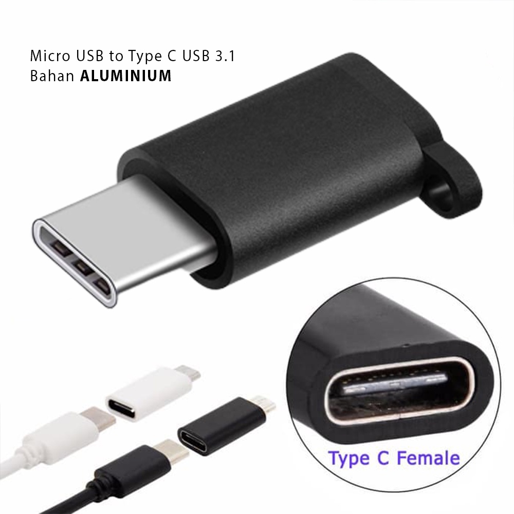 Adaptor Konverter Micro USB to Type C USB 3.1 Bahan Aluminium Sambungan Konektor Micro USB Female Ke Tipe C Male