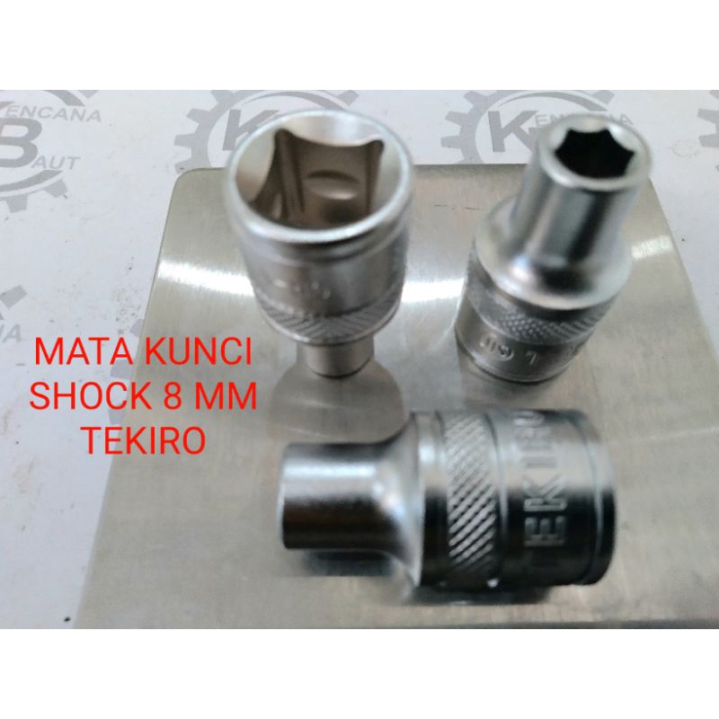 MATA KUNCI SHOCK TEKIRO 8 MM / MATA KUNCI SOK 8 MM