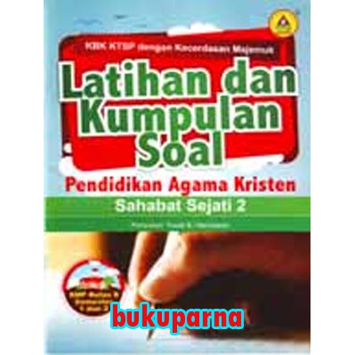 Buku LKS: Sahabat Sejati 2 (SMP KLS. 8) - Yusak B. Hermawan