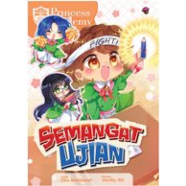 KOMIK PRINCESS ACADEMY: SEMANGAT UJIAN
