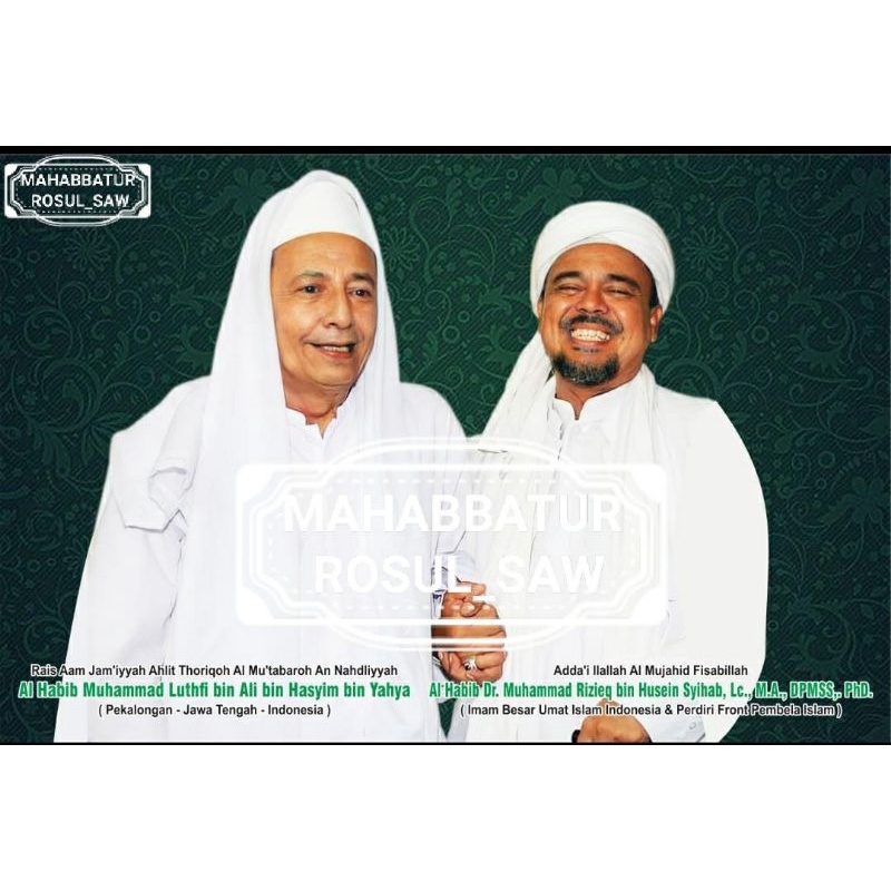 PHOTO FOTO AL HABIB LUTHFI BIN ALI BIN HASYIM BIN YAHYA | A3+