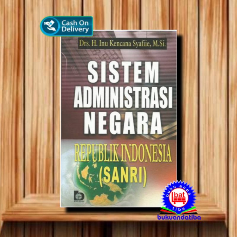 Buku Sistem Administrasi Negara Republik Indonesia - Inu Kencana Syafiie