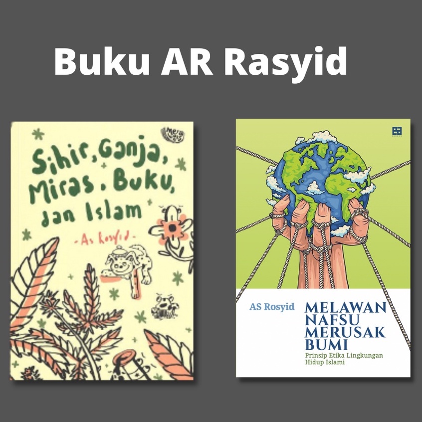Buku Sihir, Ganja, Miras, Buku, dan Islam & Melawan Nafsu Merusak Bumi - AS Rasyid