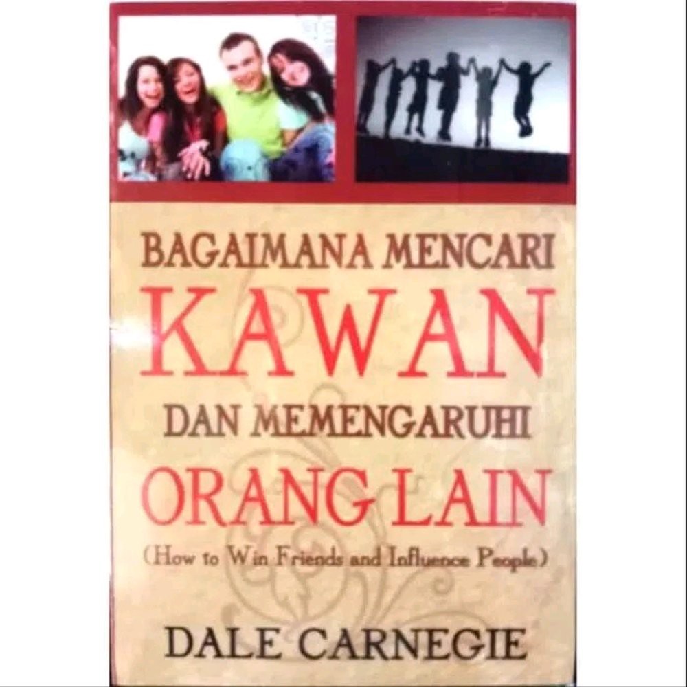 Buku Bagaimana Mencari Kawan Dan Mempengaruhi Orang Lain