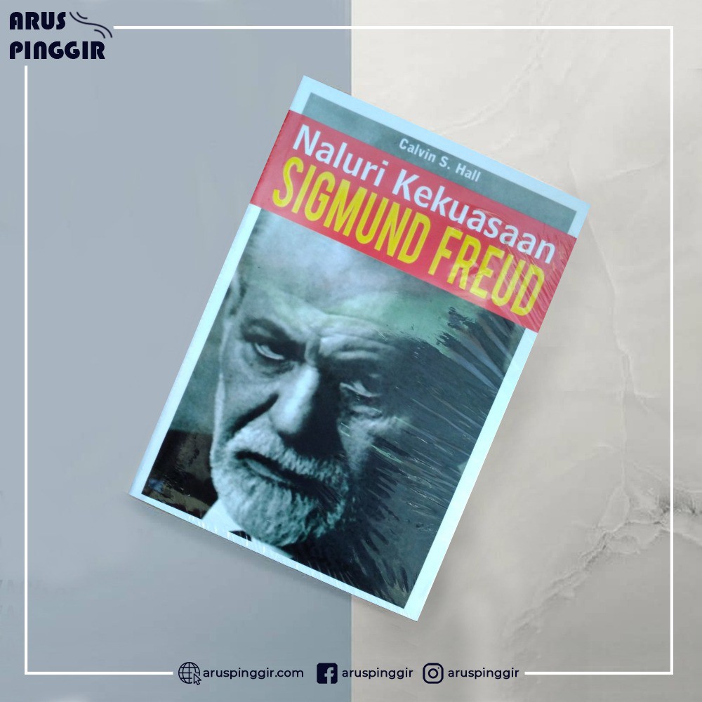 Naluri Kekuasaan SIGMUND FREUD