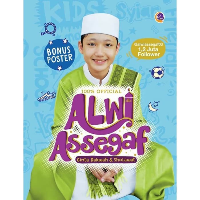 Buku Alwi Assegaf Cinta Dakwah Sholawat
