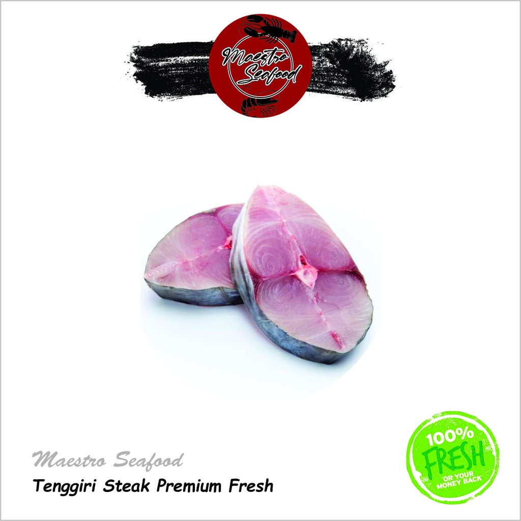 

Ikan Tenggiri Steak Premium Fresh - 1.000 gr