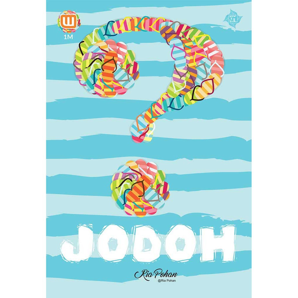 Buku Novel Remaja Jodoh - Ria Pohan Original Novel Romance