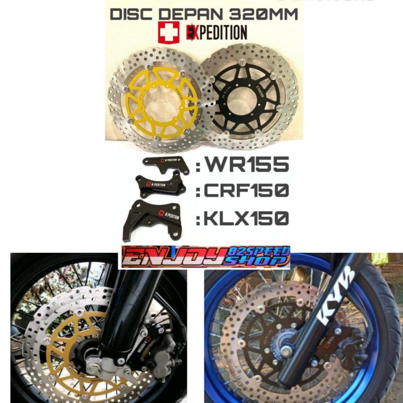 Disc piringan Cakram depan Floating Expedition Ukuran 320 mm plus breket Wr 155 klx 150 crf 150 cros trail