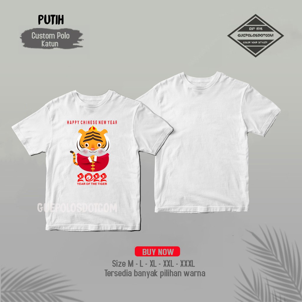 TSHIRT BAJU KAOS IMLEK 2022 harimau baju chongsam tulisan happy chinese new year - KAOS GONG XI FA CAI FREE NAMA COUPLE FAMILY